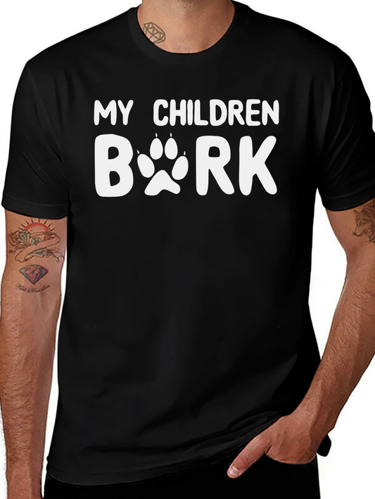 My Children Bark T-Shirt - Dog Paw Print Tee