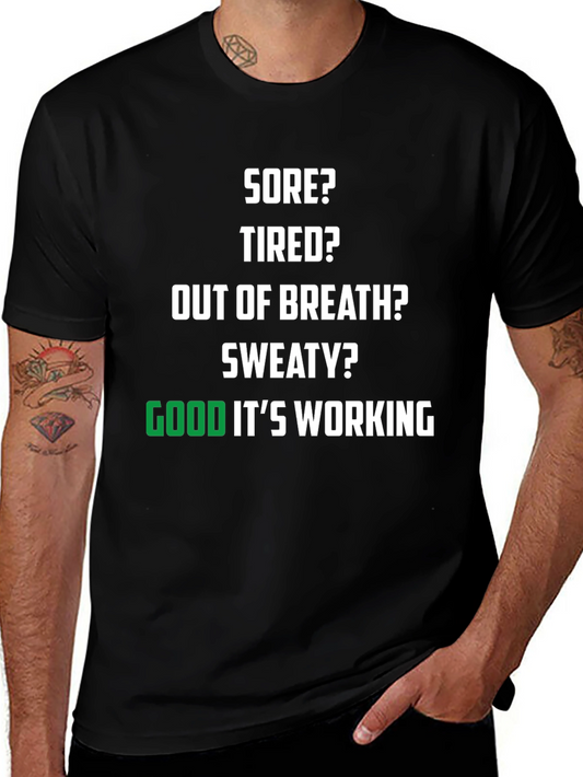 Sore Tired Sweaty Gym Workout T-Shirt