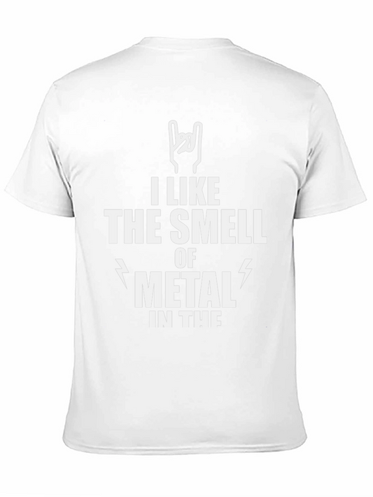 I Like the Smell of Metal T-Shirt - Rock On