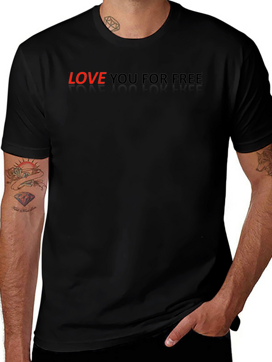 Love You For Free Graphic Tee - Black Cotton T-Shirt