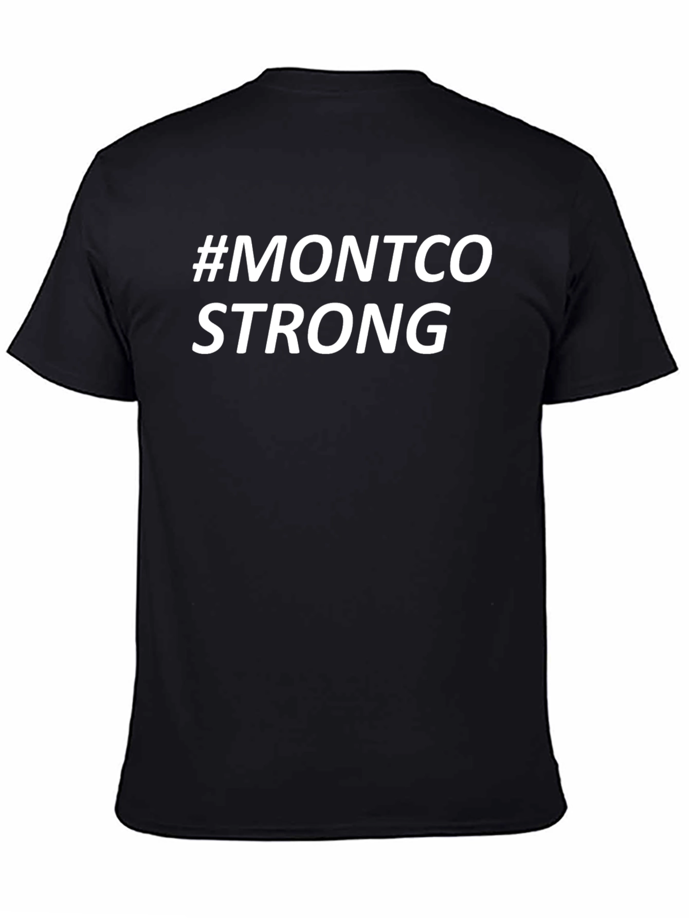 Montco Strong Black T-Shirt - Show Your Support!