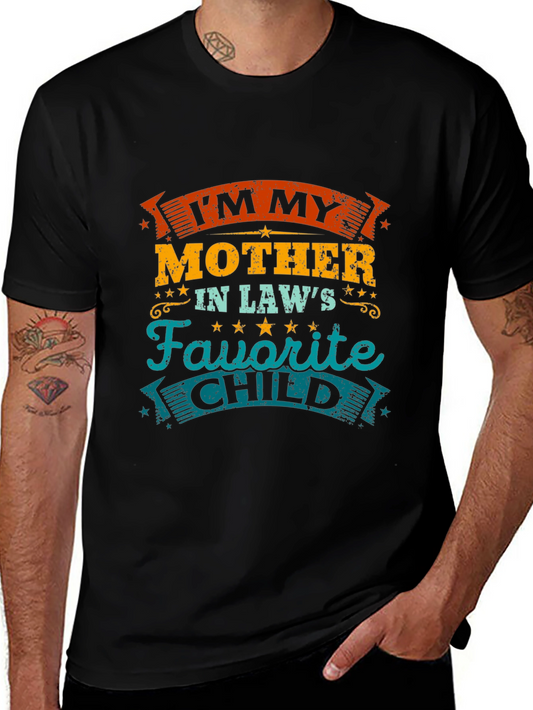 Im My Mother-In-Laws Favorite Child Funny T-Shirt