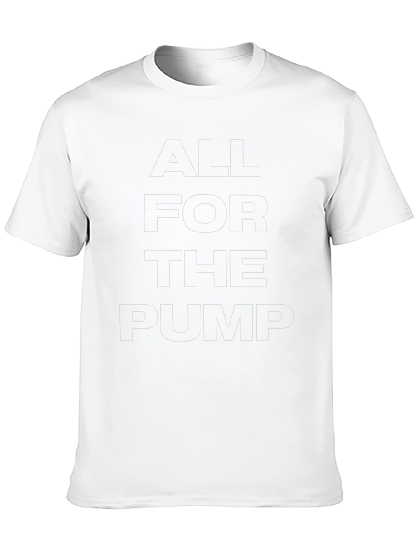 All For The Pump Graphic T-Shirt
