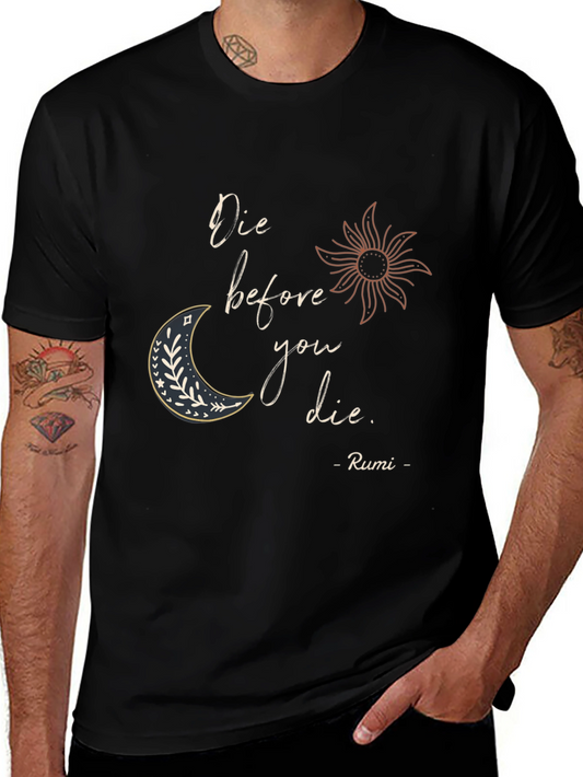 Die Before You Die Graphic T-Shirt