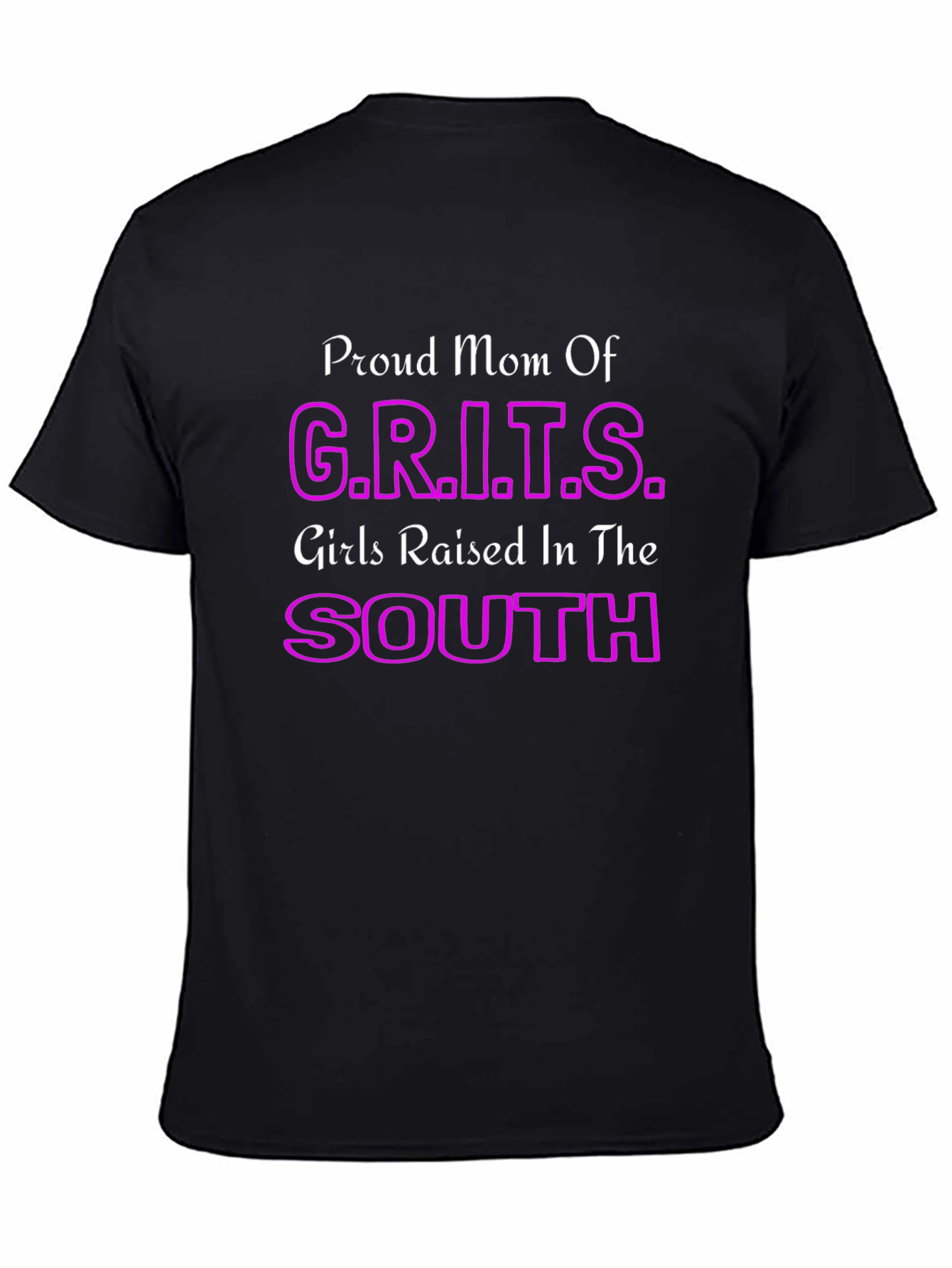 Proud Mom of G.R.I.T.S. T-Shirt