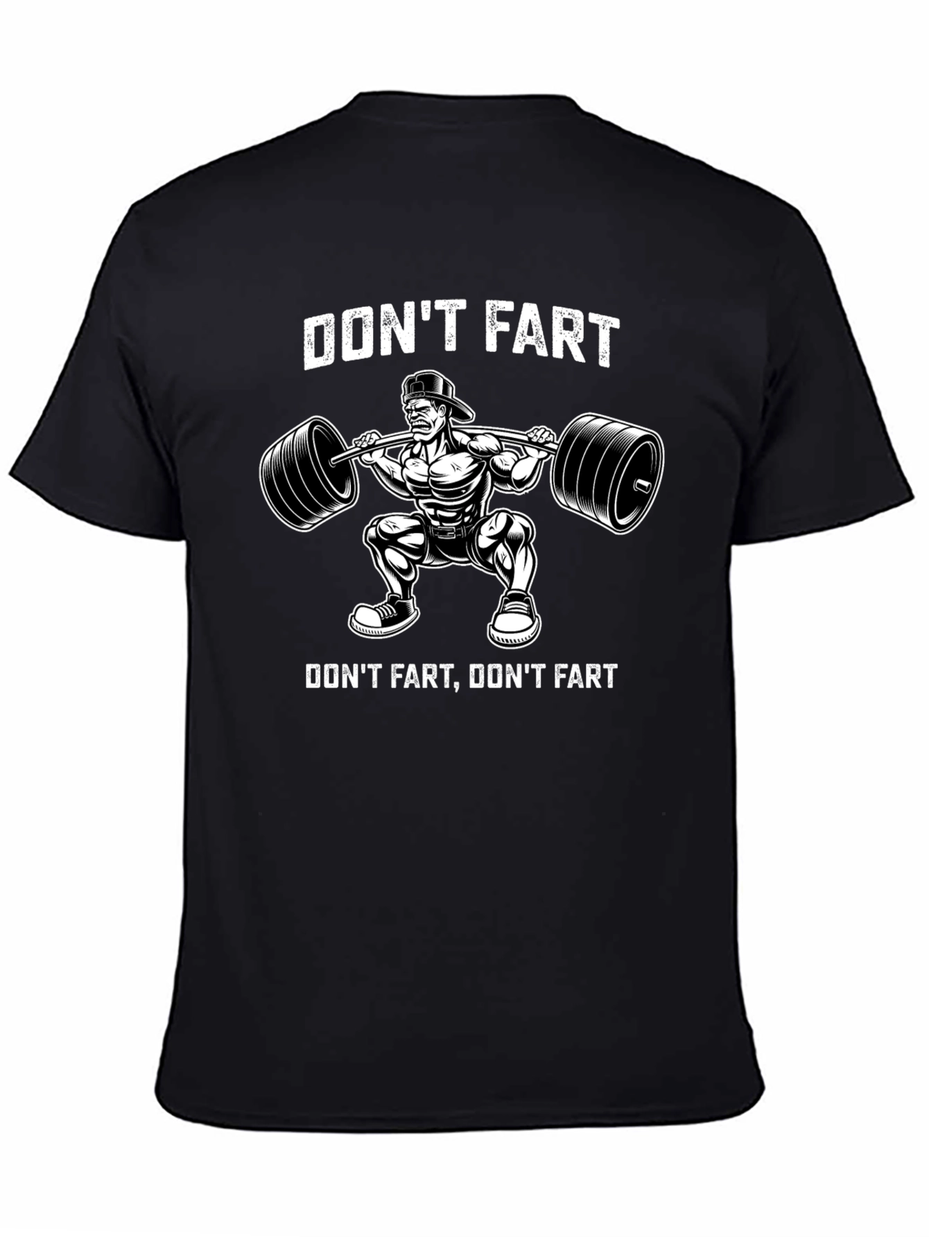 Dont Fart Weightlifting Graphic T-Shirt