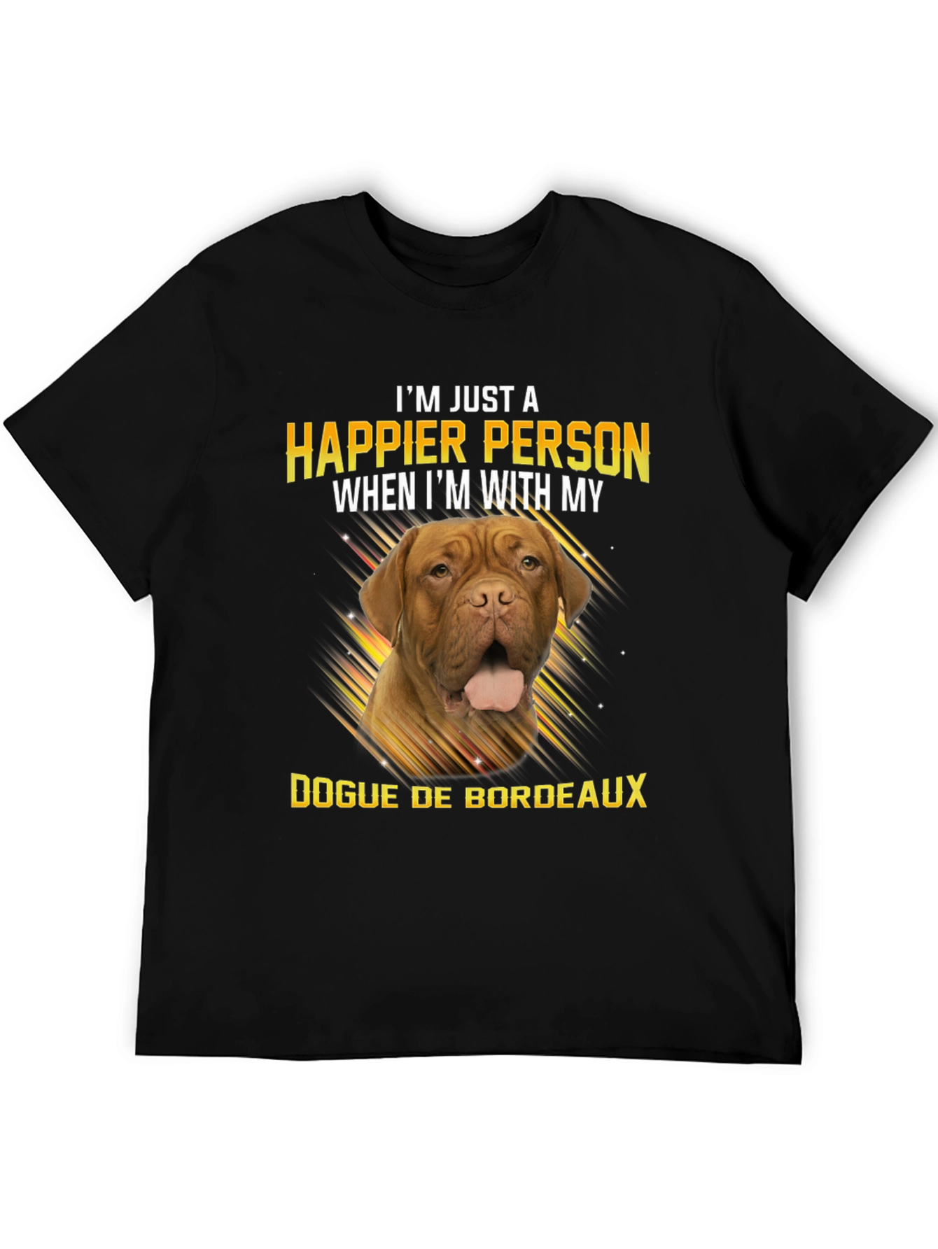 Happier Person Dogue De Bordeaux T-Shirt