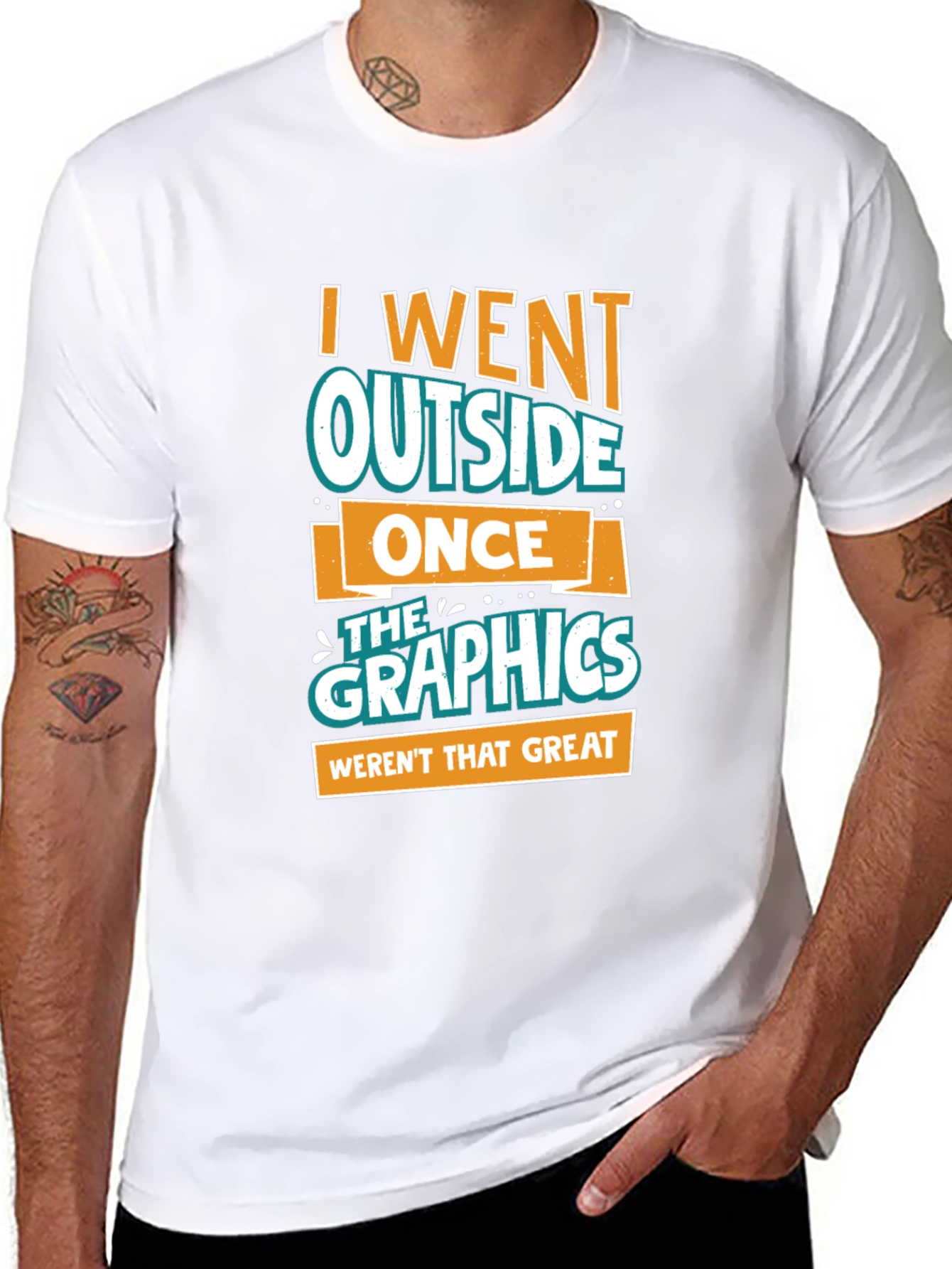 Funny Graphics Tee - I Went Outside Once