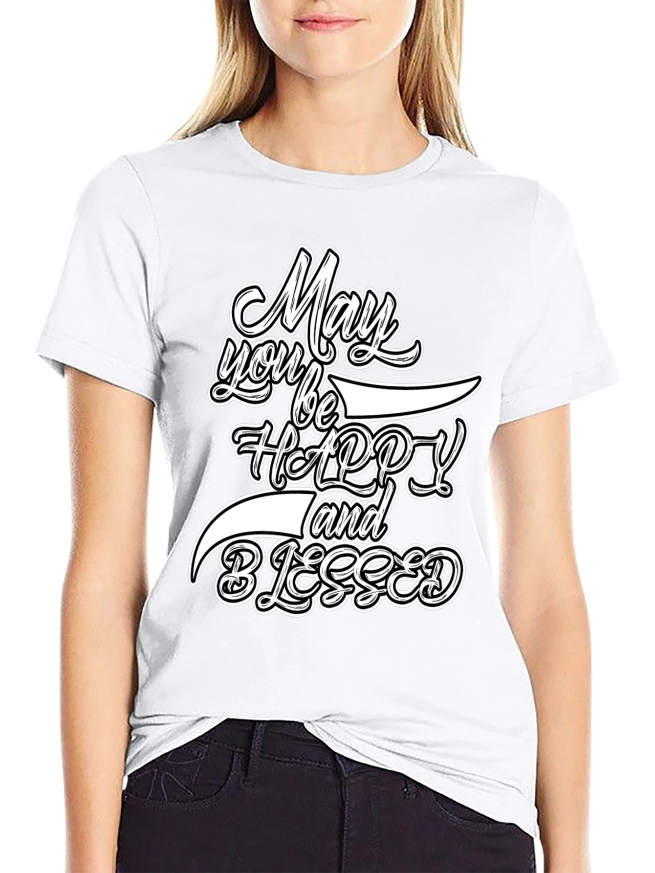 May You Be Happy and Blessed Graphic Tee