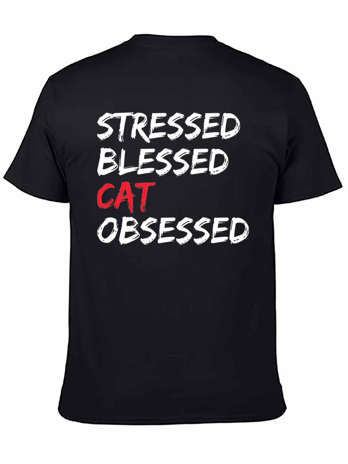 Stressed Blessed Cat Obsessed Graphic Tee