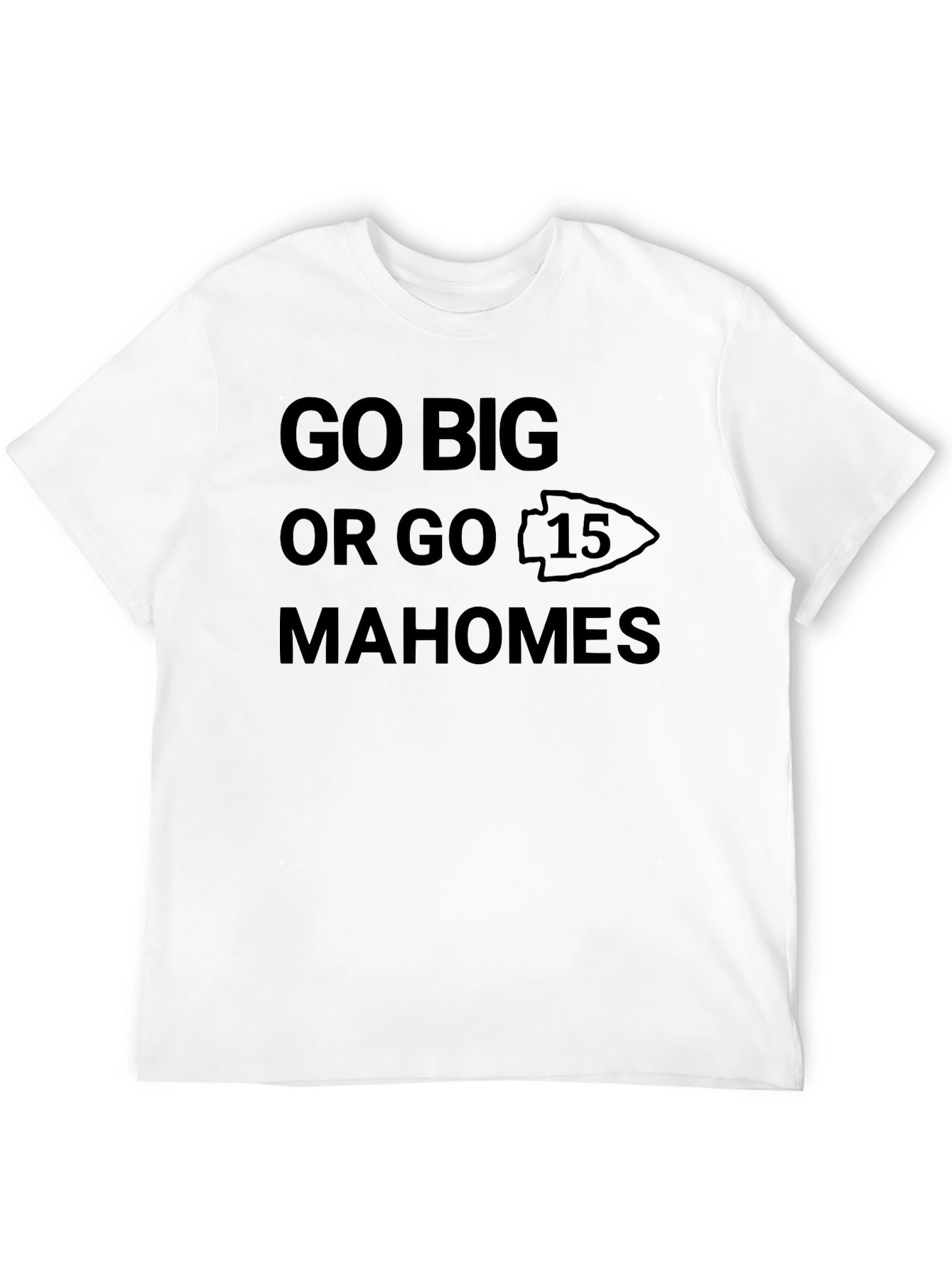 Go Big Mahomes T-Shirt