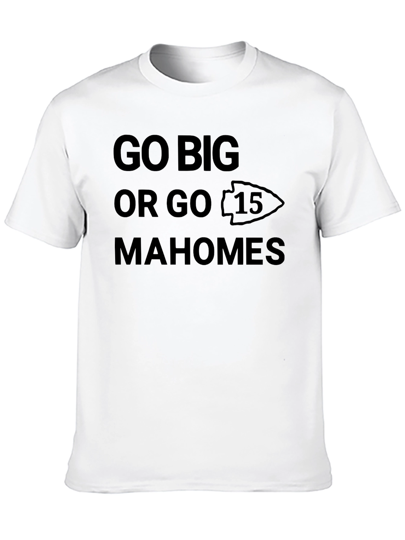 Go Big Mahomes T-Shirt