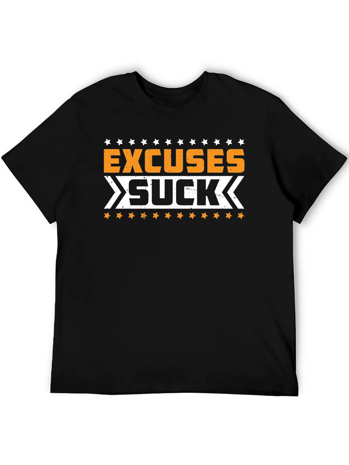 Excuses Suck Graphic T-Shirt