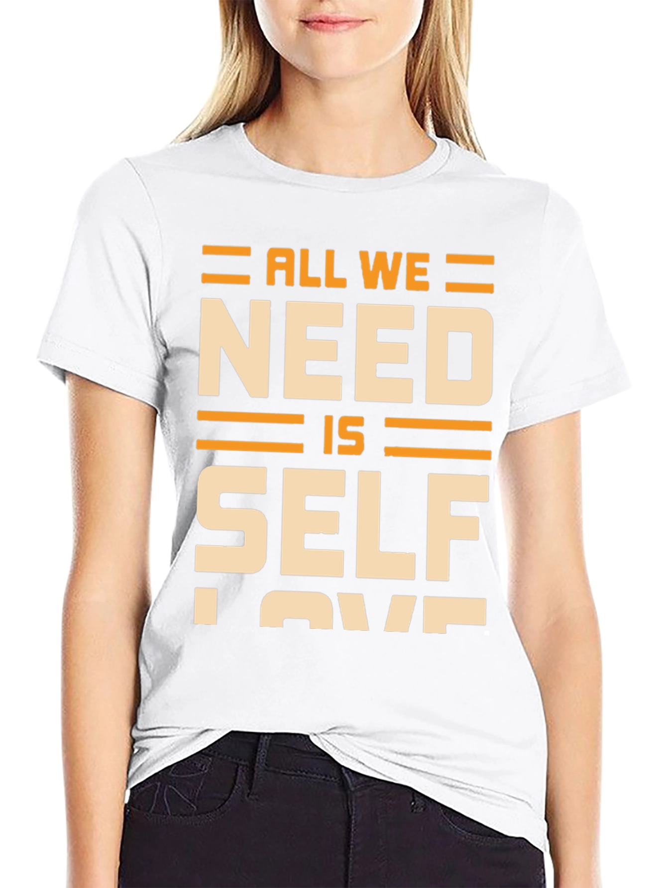 All We Need Is Self Love T-Shirt - Black