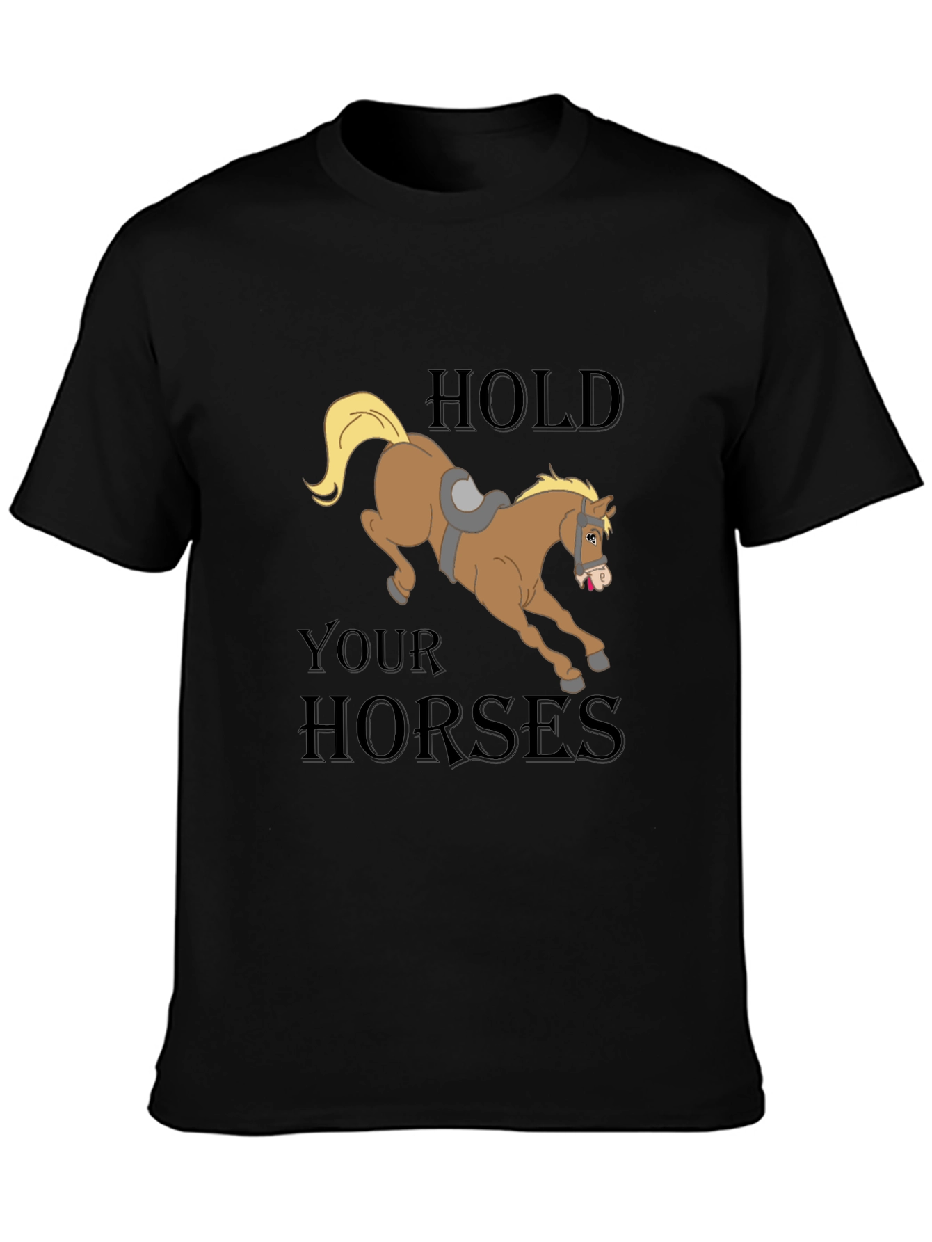 Hold Your Horses Graphic Tee