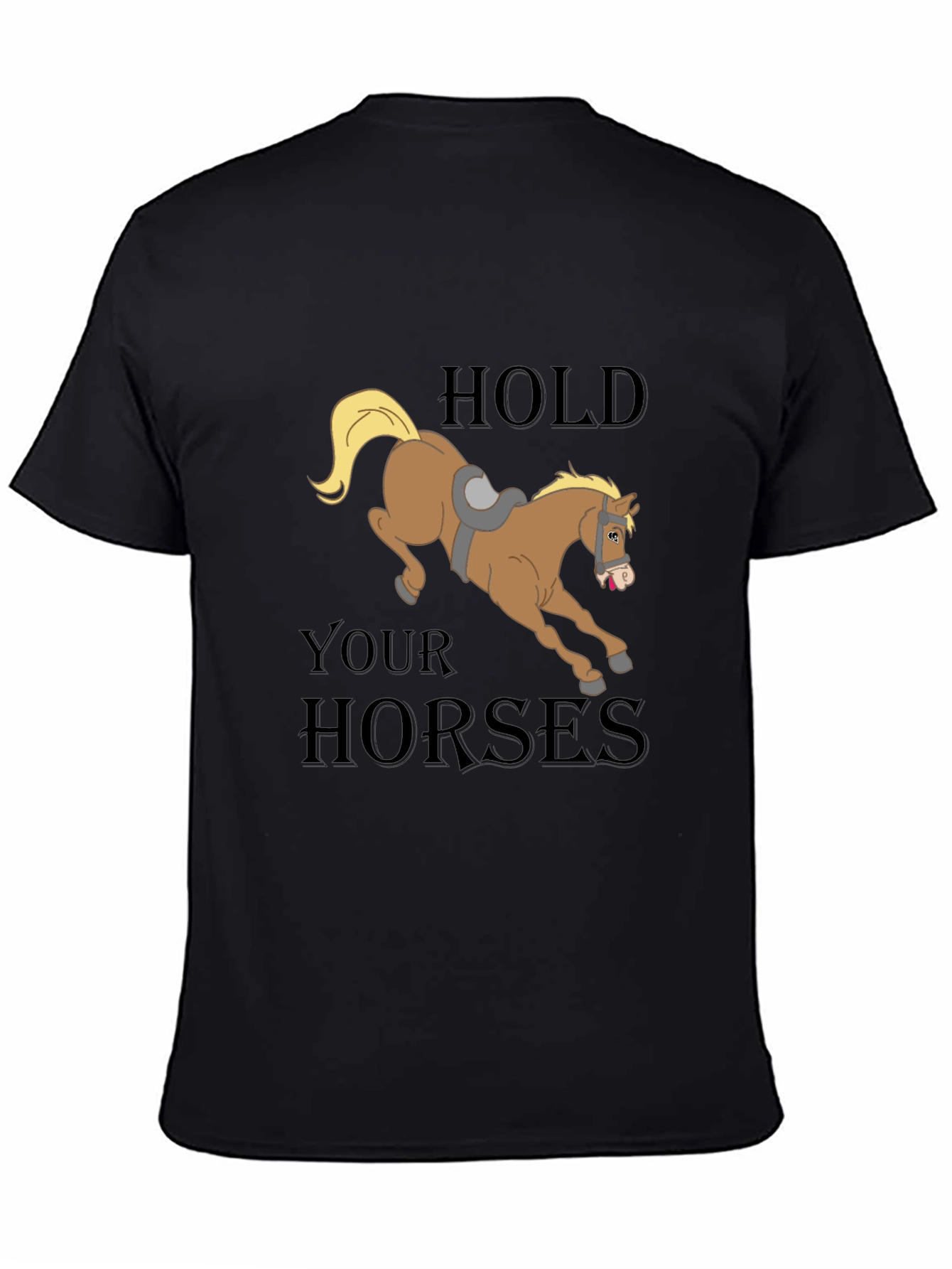 Hold Your Horses Graphic Tee