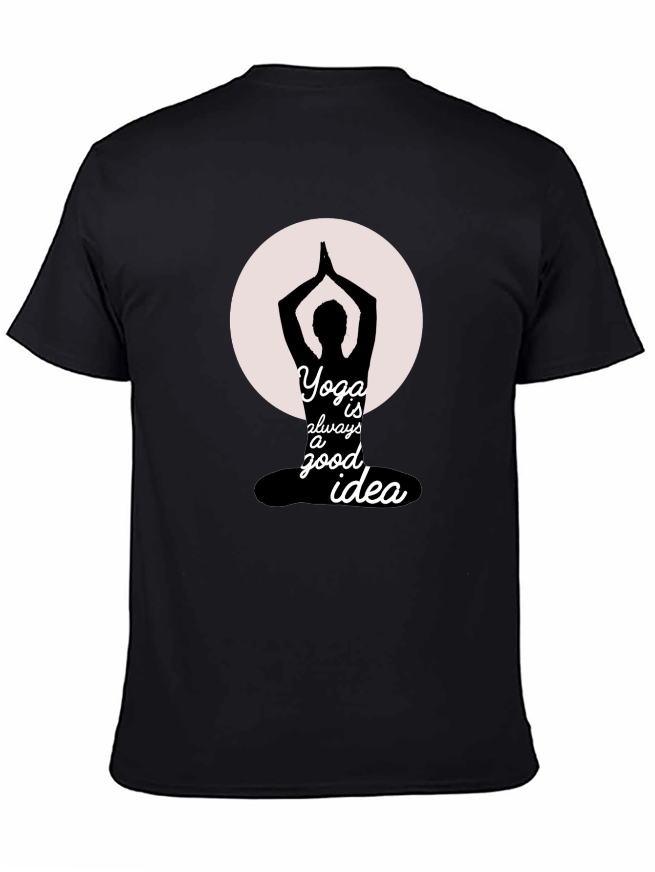 Yoga is Always a Good Idea T-Shirt
