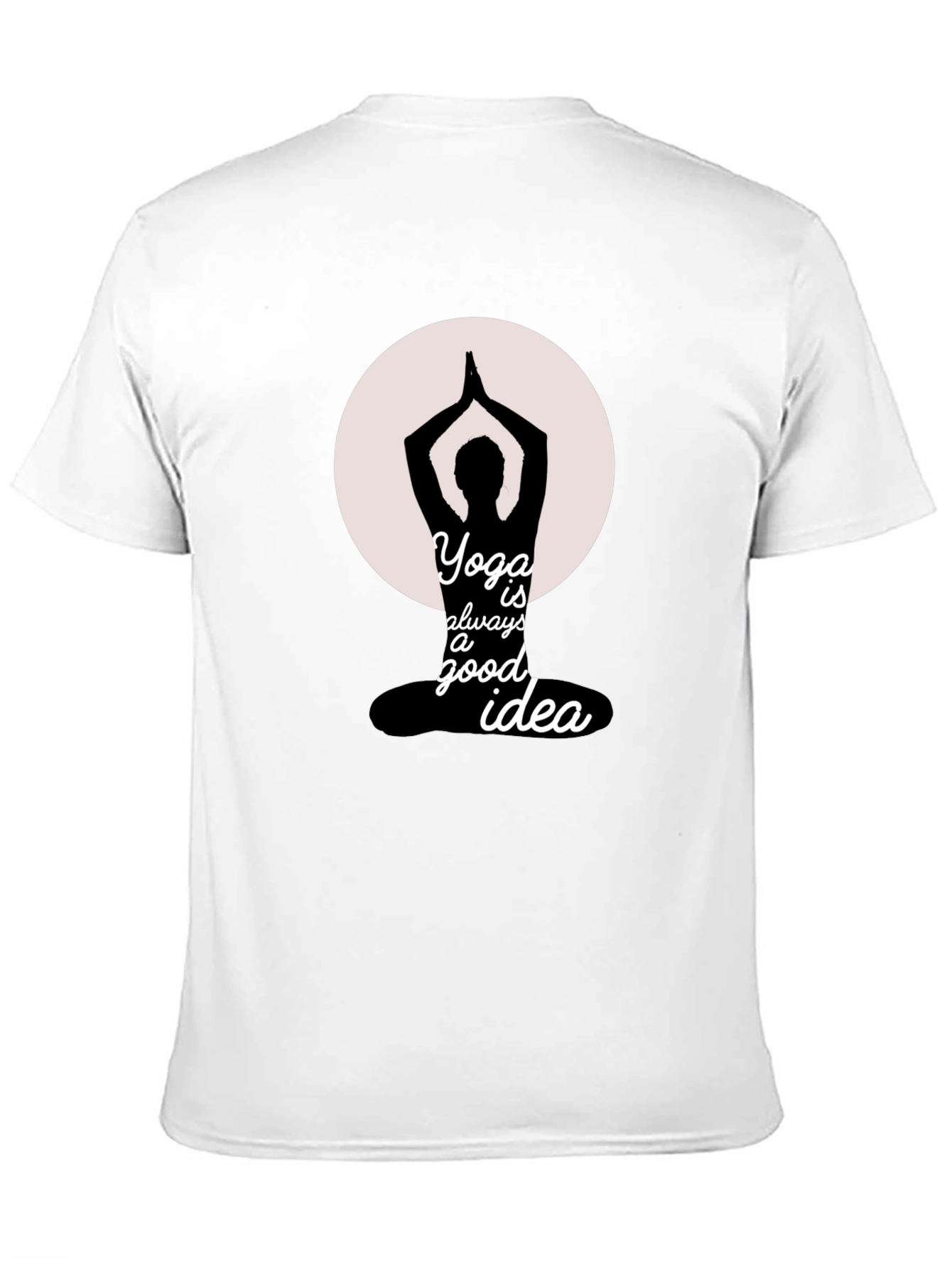 Yoga is Always a Good Idea T-Shirt