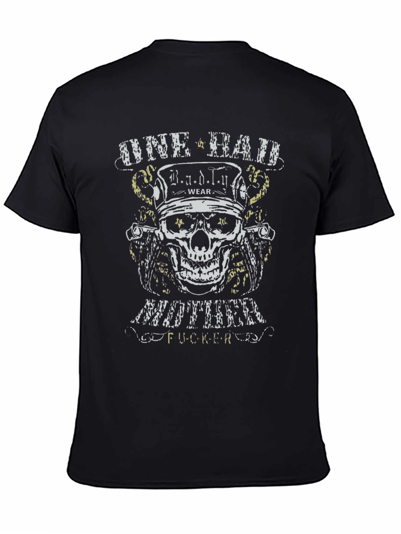 One Bad Mother F*cker Skull Graphic T-Shirt