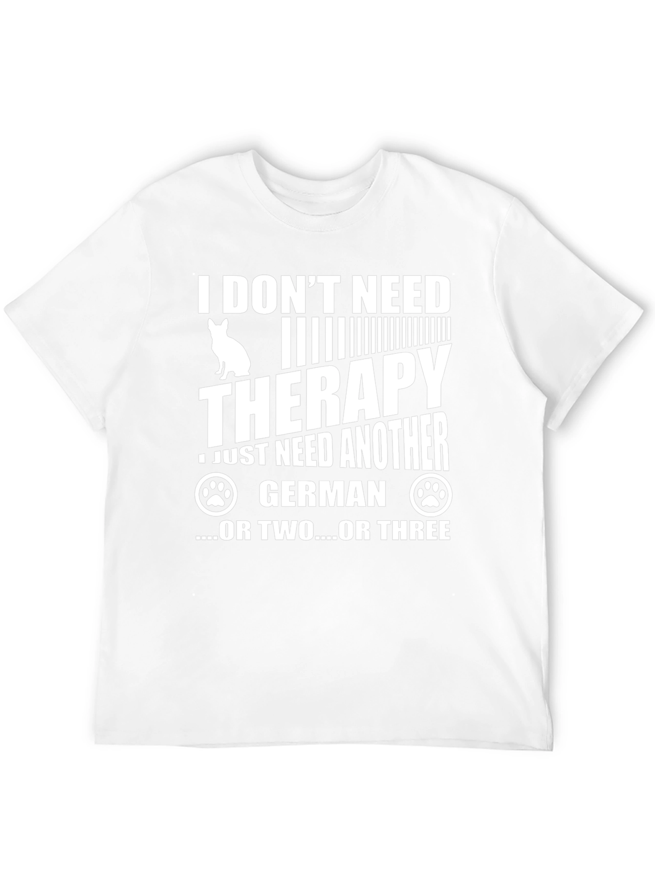 Funny Dog Lover T-Shirt - German Shepherd Therapy