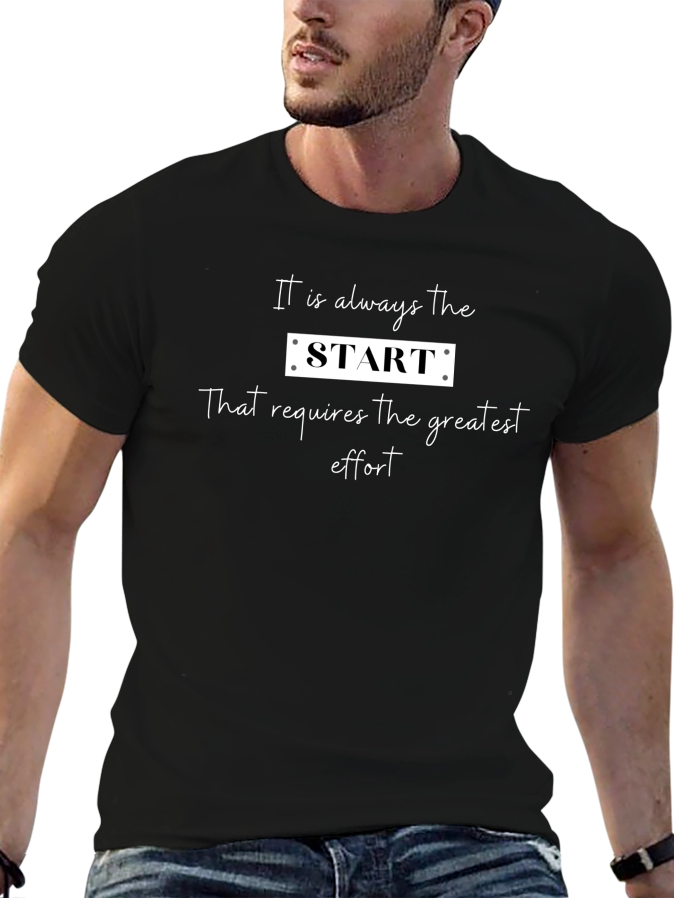 Inspirational Start T-Shirt - Motivational Quote Tee