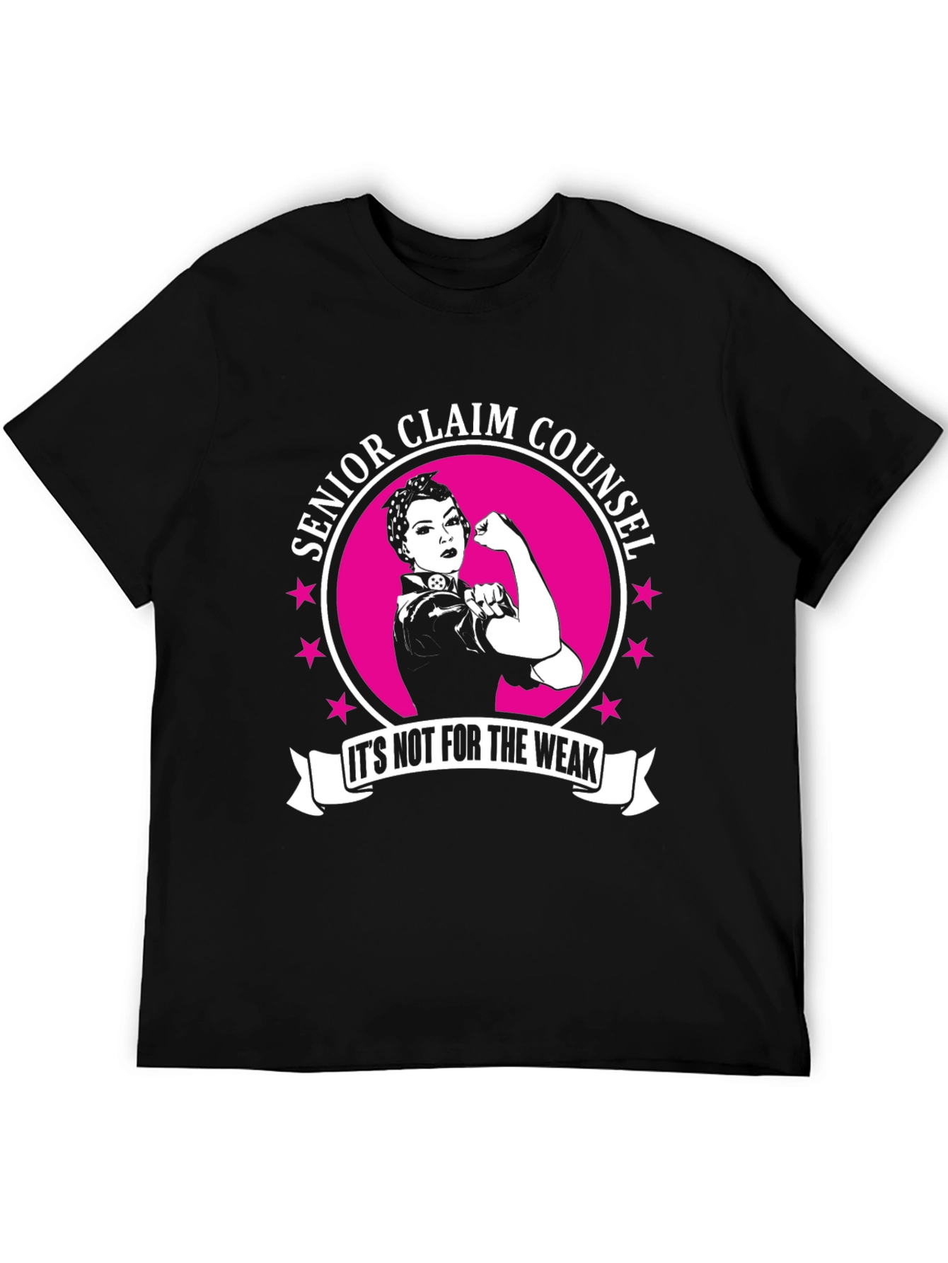 Senior Claim Counsel T-Shirt - Rosie the Riveter