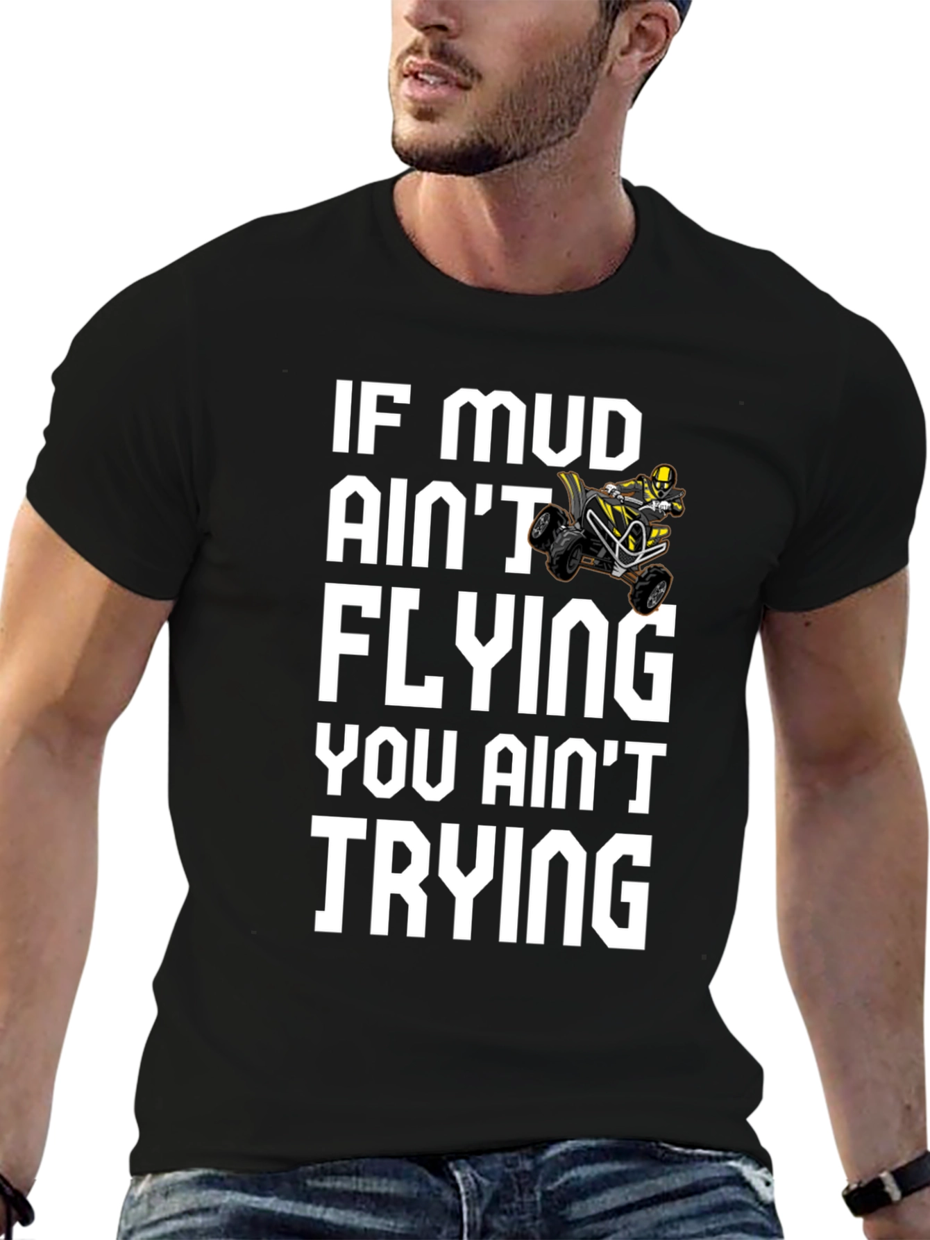 Mud Aint Flying ATV Rider T-Shirt