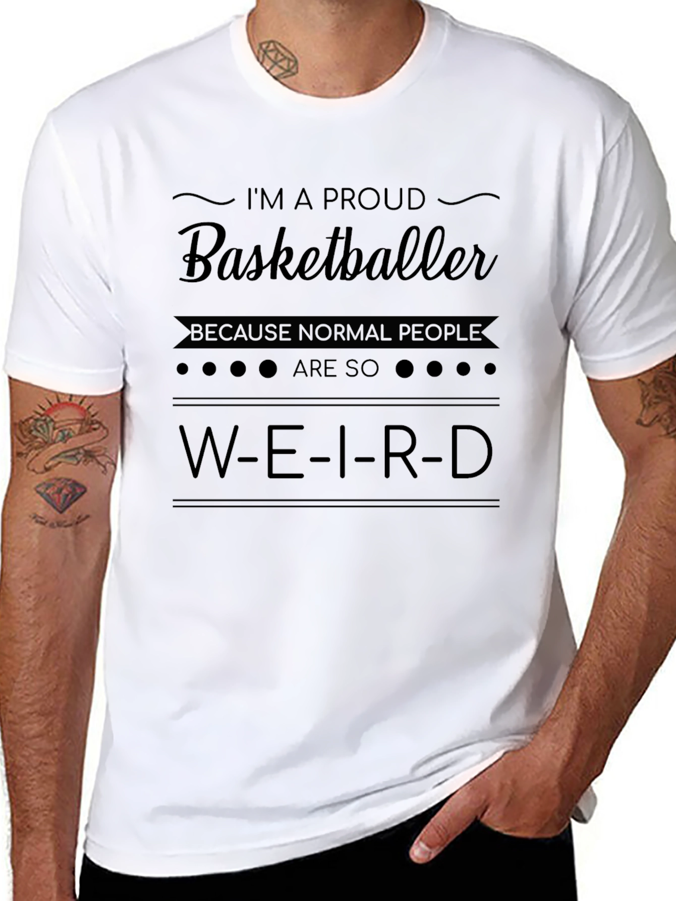Proud Basketballer T-Shirt: Weird Is Normal!