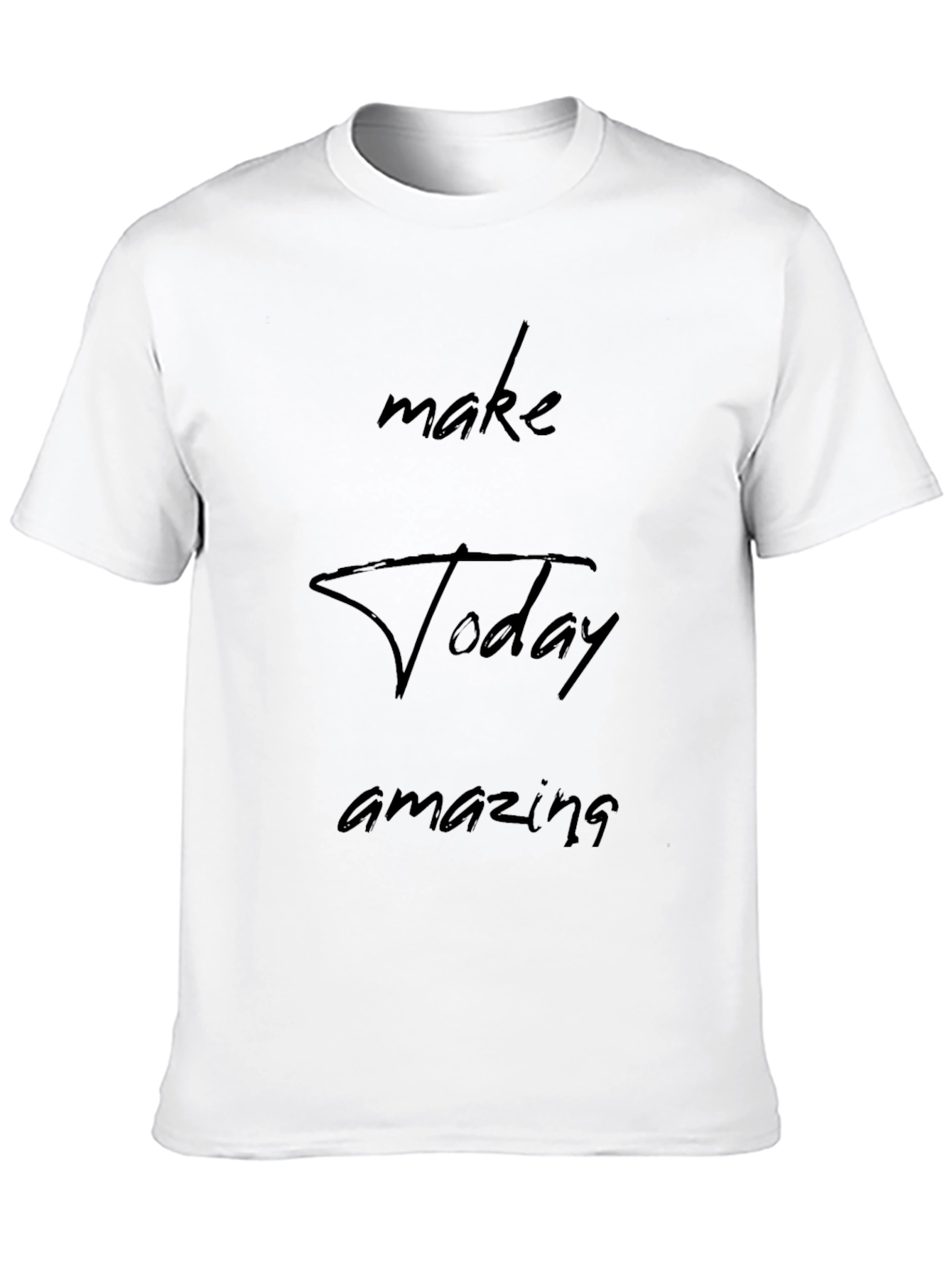 Make Today Amazing Black T-Shirt