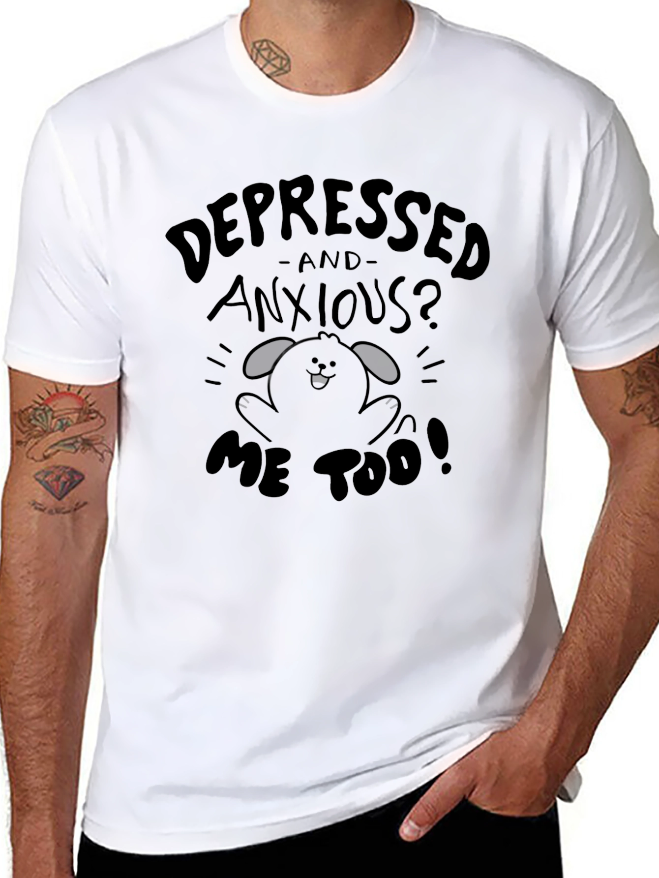 Depressed And Anxious? T-Shirt