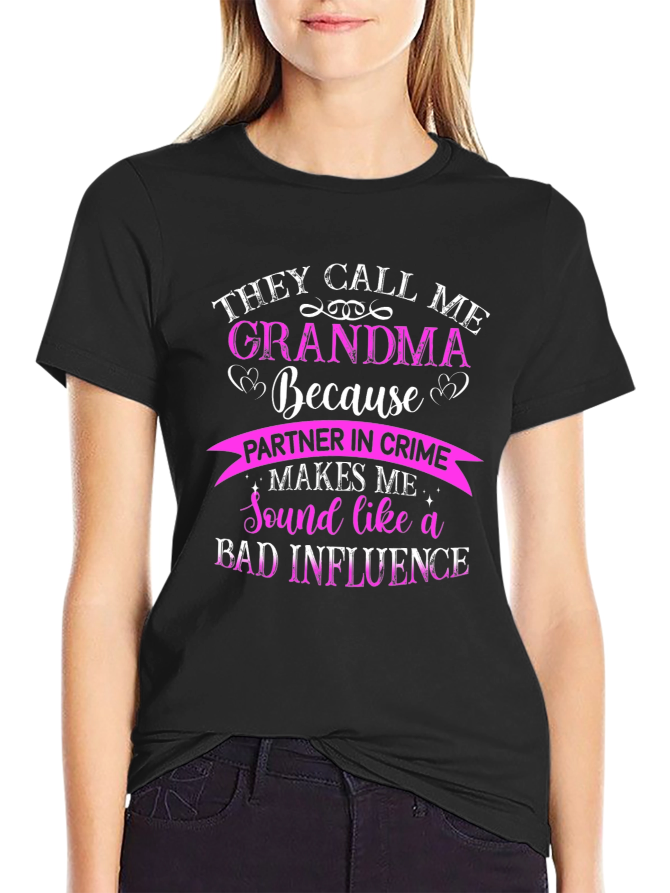 They Call Me Grandma T-Shirt - Partner in Crime