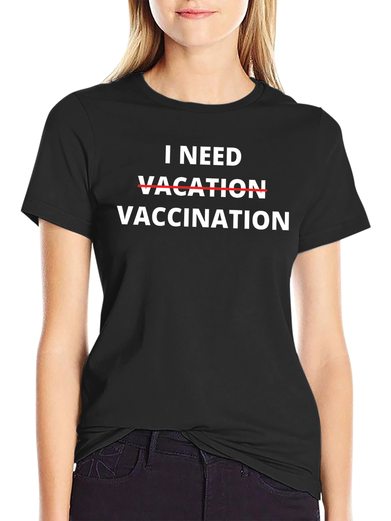 I Need Vaccination Black Tee Funny Sarcastic Graphic T-Shirt