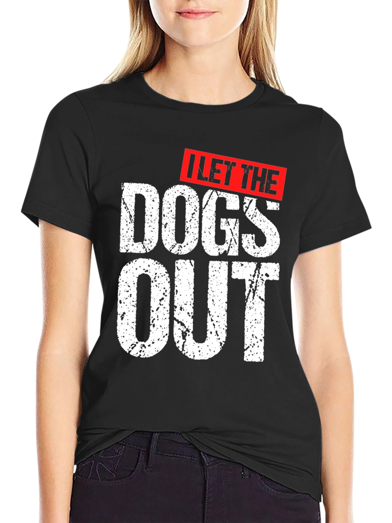I Let The Dogs Out Graphic T-Shirt