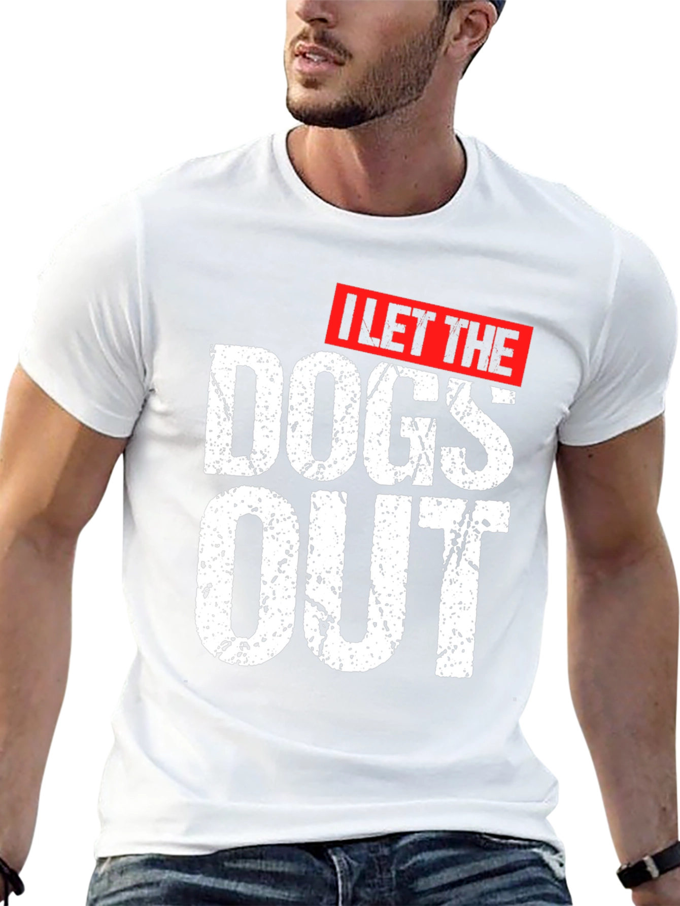 I Let The Dogs Out Graphic T-Shirt