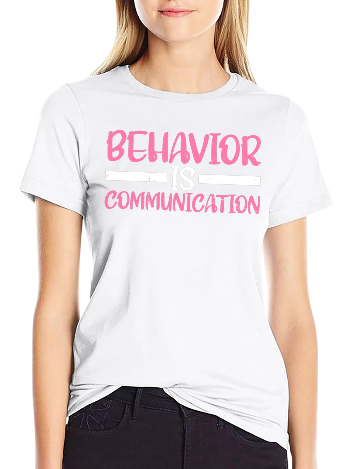 Behavior is Communication T-Shirt