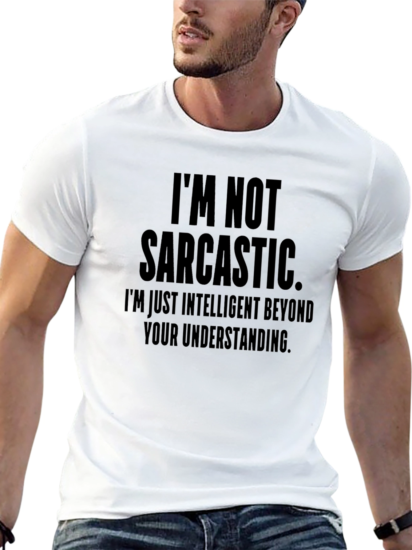 Funny Sarcastic T-Shirt - Im Not Sarcastic Intelligent Tee