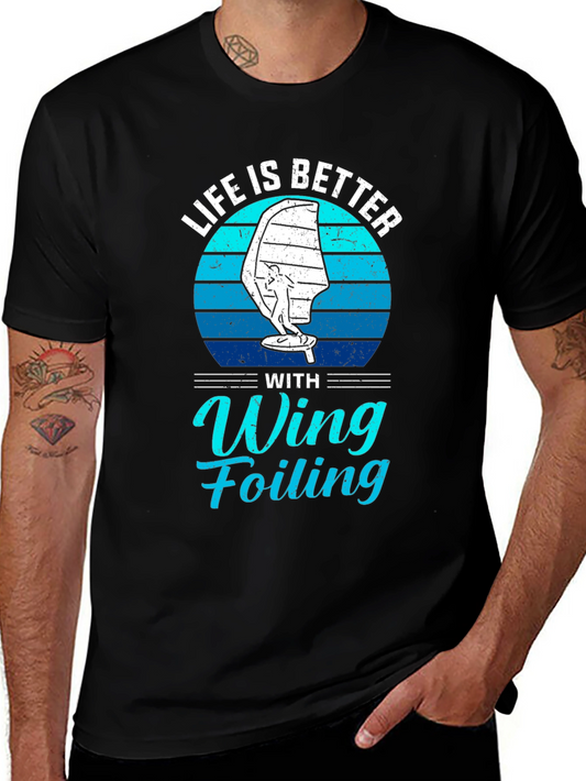 Life is Better with Wing Foiling T-Shirt