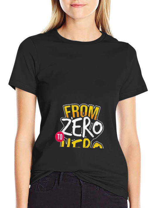 From Zero to Hero T-Shirt - Black Cotton Tee
