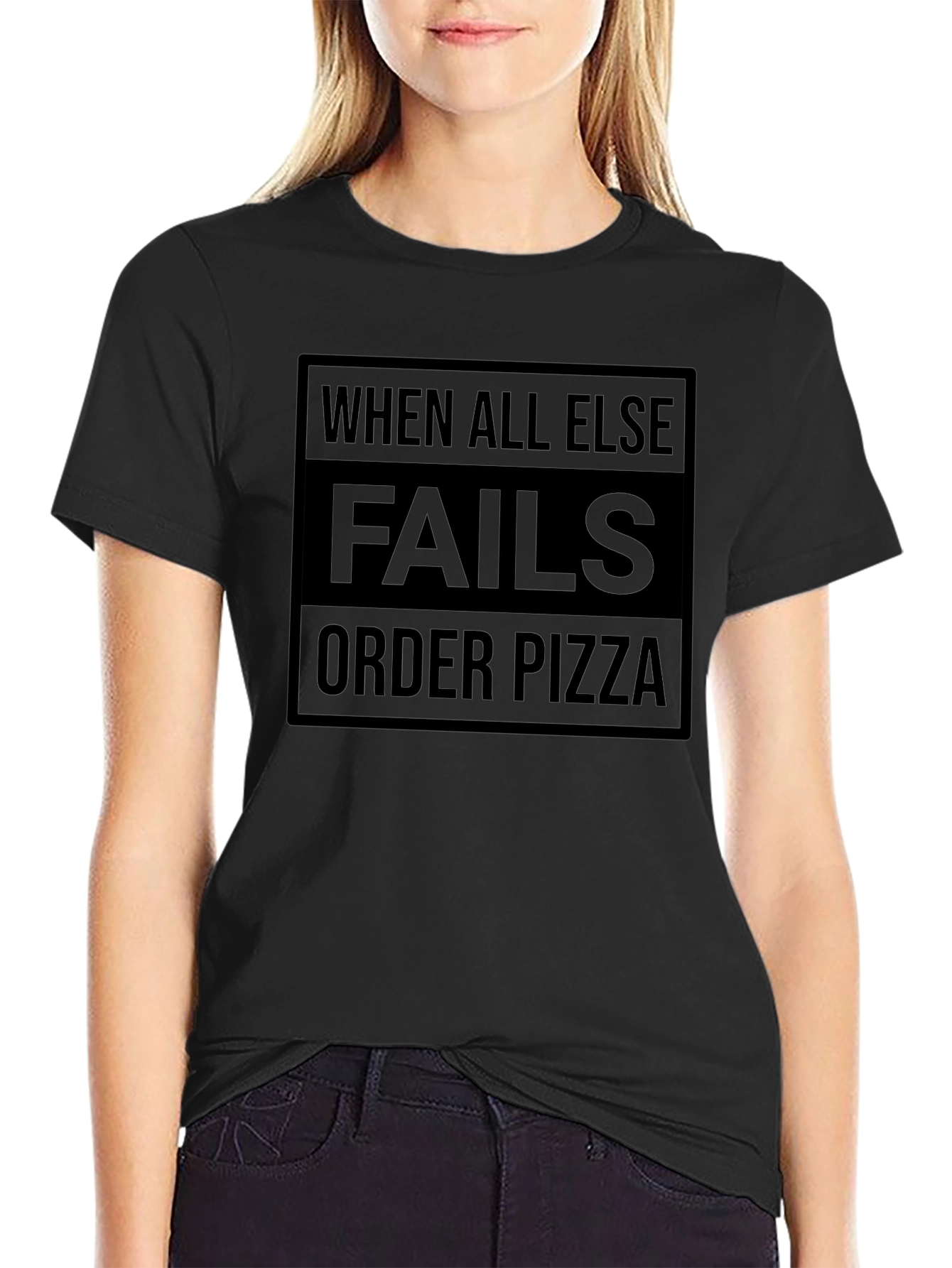 When All Else Fails Order Pizza Black T-Shirt