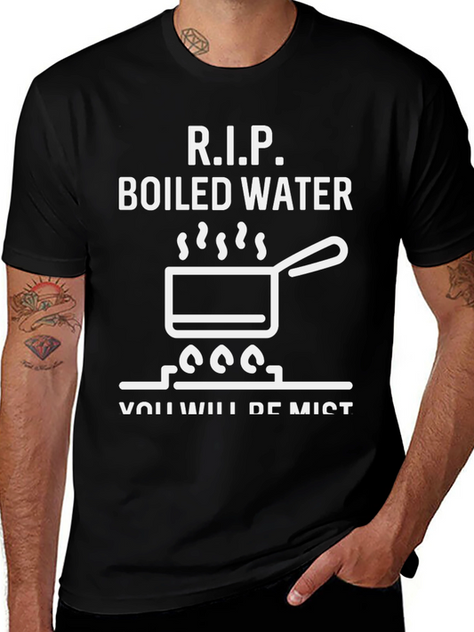 RIP Boiled Water Funny Graphic T-Shirt