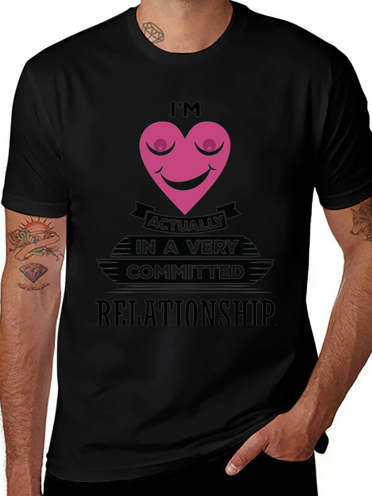Funny Committed Relationship Graphic T-Shirt
