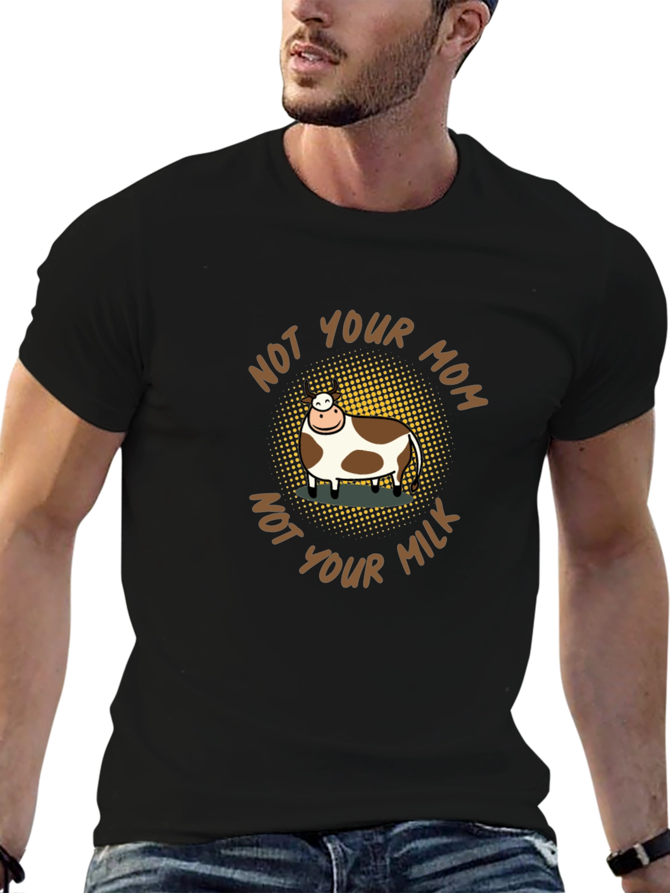 Not Your Mom Not Your Milk Vegan T-Shirt