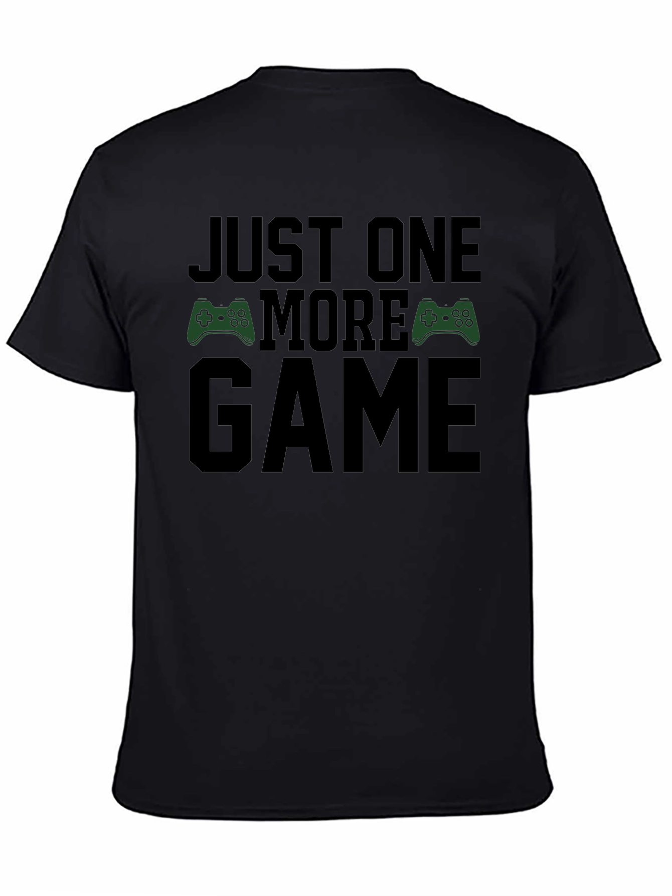 Just One More Game T-Shirt - Gamer Apparel
