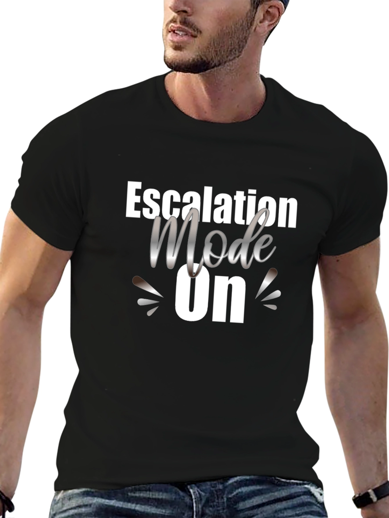 Escalation Mode ON - Graphic T-Shirt