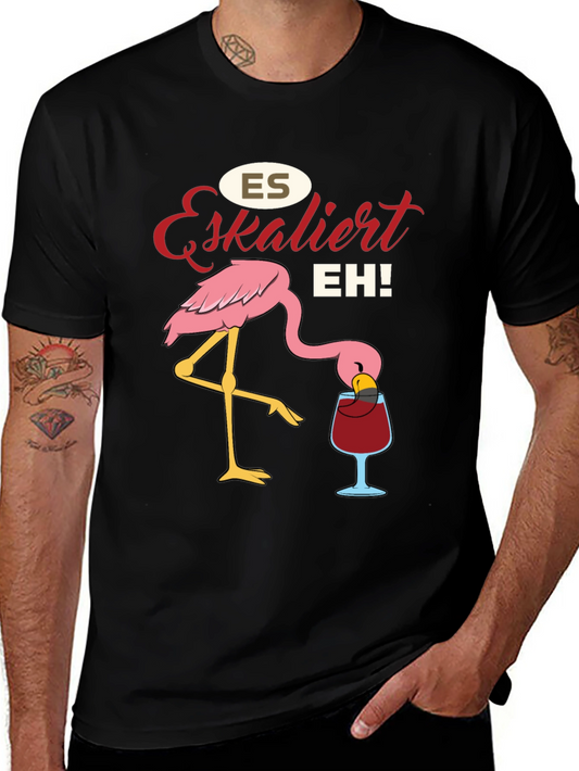 Es Eskaliert EH! Flamingo T-Shirt