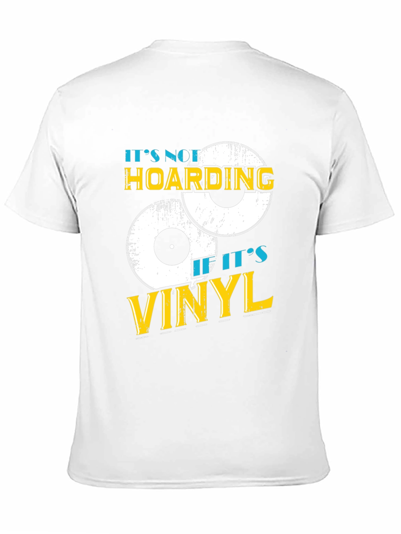 Its Not Hoarding If Its Vinyl T-Shirt