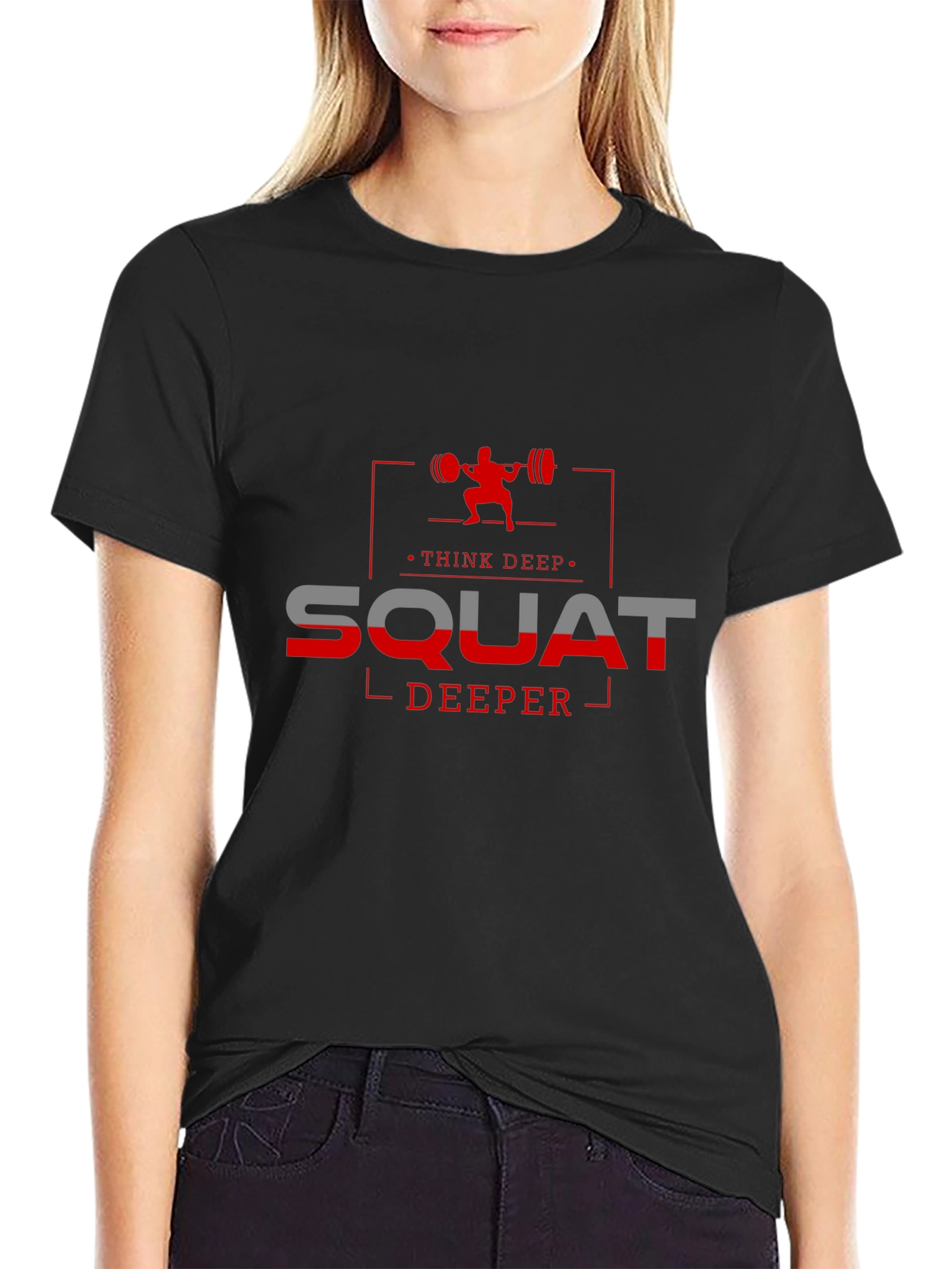 Think Deep Squat Deeper Graphic T-Shirt
