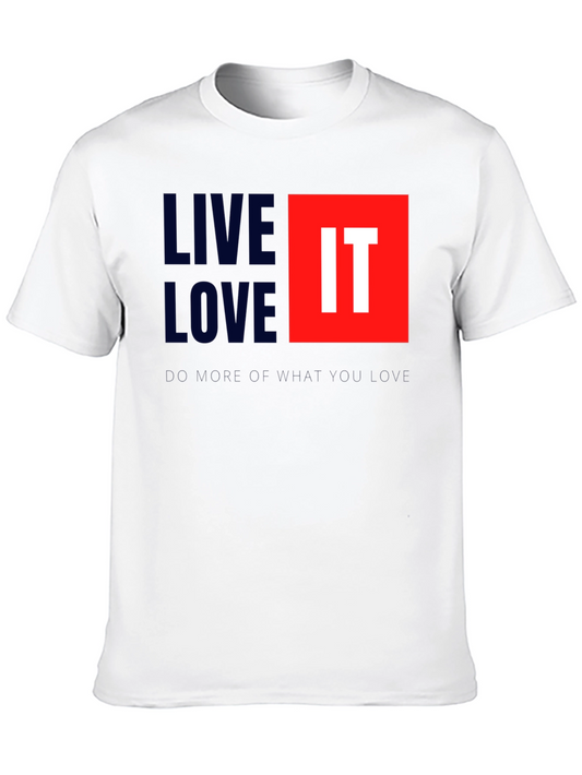 Live Love Do More T-Shirt