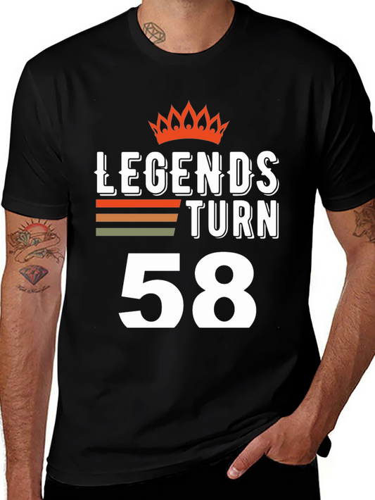 Legends Turn 58 T-Shirt - Birthday Gift Idea