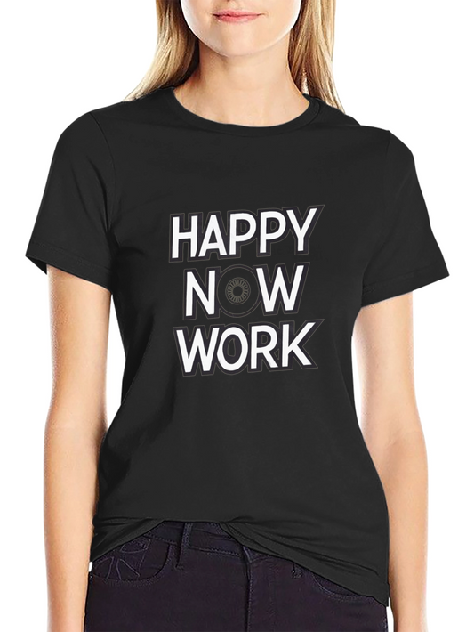 Happy Now Work Black Graphic Tee